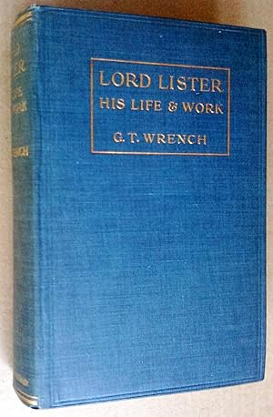 Imagen del vendedor de Lord Lister: His Life and Works a la venta por Livresse