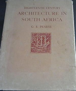 Eighteenth Century Architecture in South Africa