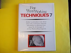 Seller image for Fine Woodworking" Techniques: Bk. 7 for sale by Carmarthenshire Rare Books