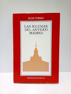 Las iglesias de Madrid. (Reedición de los dos fascículos publicados en 1927) / Prólogo del Marqué...