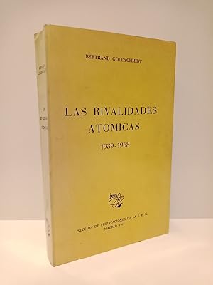 Bild des Verkufers fr Las rivalidades atmicas 1939-1968 zum Verkauf von Librera Miguel Miranda