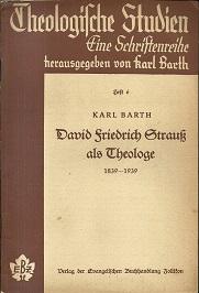 Seller image for David Friedrich Strau als Theologe 1839-1939. for sale by Antiquariat Axel Kurta