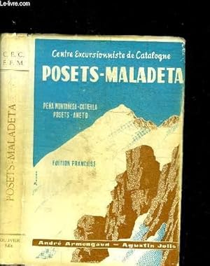 Imagen del vendedor de POSETS - MALADET (DU CINCA A LA NOGUERA RIBAGORZANA) / COLLECTION CENTRE EXCURSIONNISTE DE CATALOGNE a la venta por Le-Livre