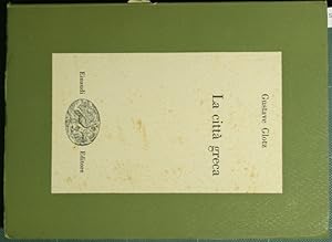 Bild des Verkufers fr La citt greca zum Verkauf von Antica Libreria di Bugliarello Bruno S.A.S.