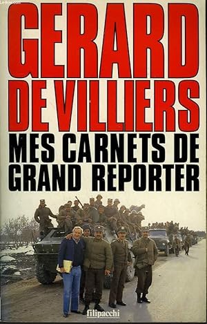 Bild des Verkufers fr MES CARNETS DE GRAND REPORTER zum Verkauf von Le-Livre