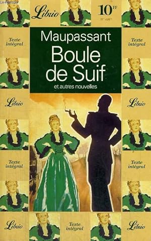 Bild des Verkufers fr BOULE DE SUIF ET AUTRE NOUVELLES zum Verkauf von Le-Livre
