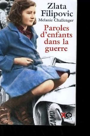 Image du vendeur pour PAROLES D'ENFANTS DANS LA GUERRE mis en vente par Le-Livre