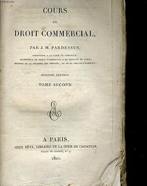 Bild des Verkufers fr COURS DU DROIT COMMERCIAL TOME SECOND zum Verkauf von Le-Livre