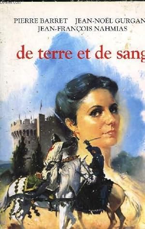 Seller image for DE TERRE ET DE SANG for sale by Le-Livre