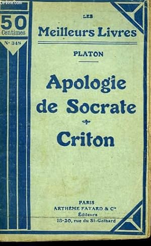 APOLOGIE DE SOCRATE - CRITON