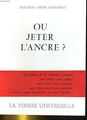 Image du vendeur pour OU JETER L'ANCRE? mis en vente par Le-Livre