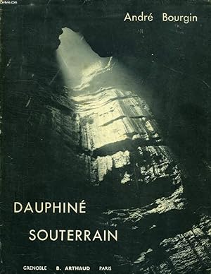 Imagen del vendedor de DAUPHINE SOUTERRAIN a la venta por Le-Livre