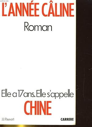 Seller image for L'ANNEE CALINE. ROMAN for sale by Le-Livre