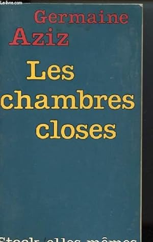 Bild des Verkufers fr LES CHAMBRES CLOSES zum Verkauf von Le-Livre