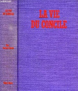 Image du vendeur pour LA VIE DU CONCILE mis en vente par Le-Livre