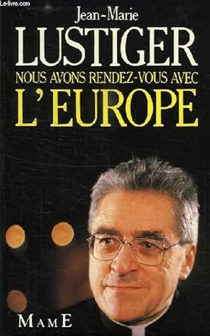 Bild des Verkufers fr NOUS AVONS RENDEZ-VOUS AVEC L'EUROPE zum Verkauf von Le-Livre