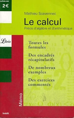 Seller image for LE CALCUL - PRECIS D'ALGEBRE ET D'ARITHMETIQUE for sale by Le-Livre