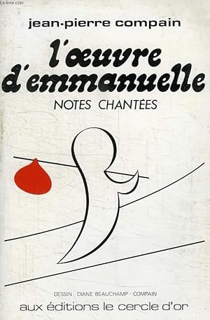 Seller image for L'OEUVRE D'EMMANUELLE, NOTES CHANTEES for sale by Le-Livre