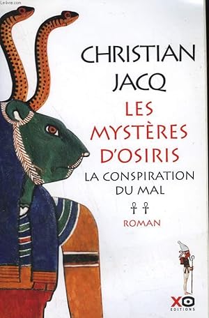 Seller image for LES MYSTERES D'OSIRIS. TOME 2 : LA CONSPIRATION DU MAL. for sale by Le-Livre
