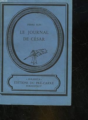 Image du vendeur pour LE JOURAL DE CESAR mis en vente par Le-Livre