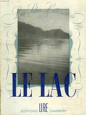 Imagen del vendedor de LES SITES LITTERAIRES, LE LAC a la venta por Le-Livre