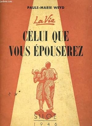 Seller image for CELUI QUE VOUS EPOUSEREZ for sale by Le-Livre