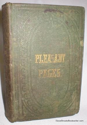 Pleasant Pages for Young People; A Journal of Home Education on the Infant-School System (Vol. II...