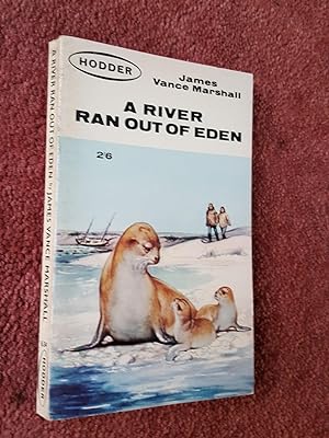 A RIVER RAN OUT OF EDEN