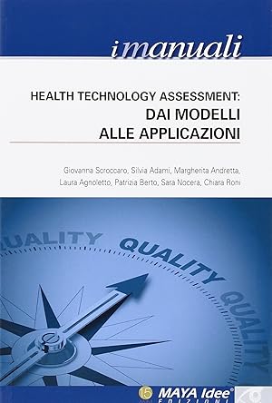 Bild des Verkufers fr Health technology assessment. Dai modelli alle applicazioni. Vol.4 zum Verkauf von Libro Co. Italia Srl
