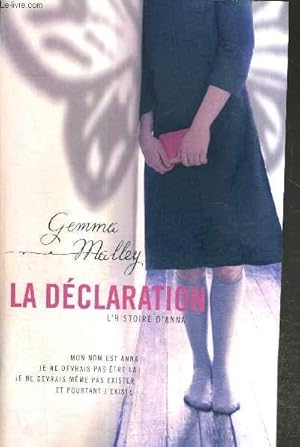 Image du vendeur pour LA DECLARATION - L'HISTOIRE D'ANNA mis en vente par Le-Livre