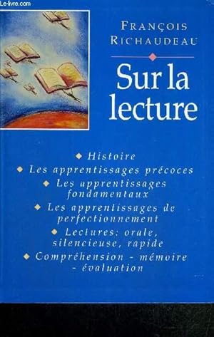 Seller image for SUR LA LECTURE - COLLECTION LE GRAND LIVRE DU MOIS for sale by Le-Livre