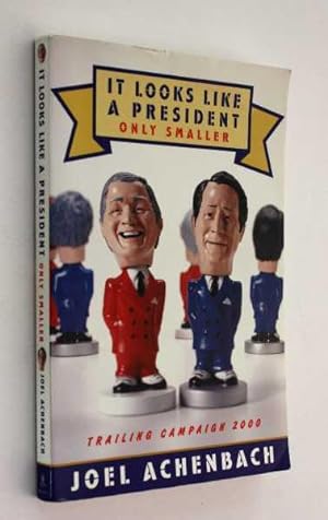 Bild des Verkufers fr It Looks Like a President, Only Smaller zum Verkauf von Cover to Cover Books & More