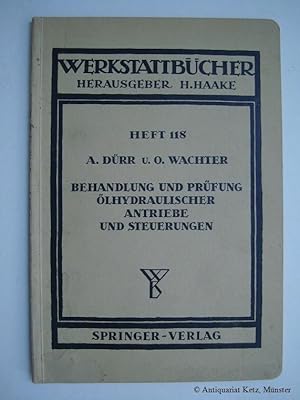 Seller image for Behandlung und Prfung lhydraulischer Antriebe und Steuerungen. for sale by Antiquariat Hans-Jrgen Ketz