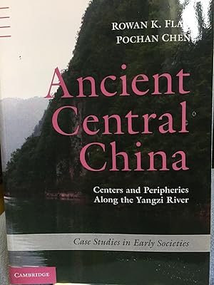 Seller image for Ancient Central China. Centers and Peripheries Along the Yangzi River for sale by Bryn Mawr Bookstore