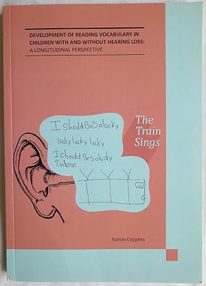 Development of reading vocabulary in children with and without hearing loss: a longitudinal persp...