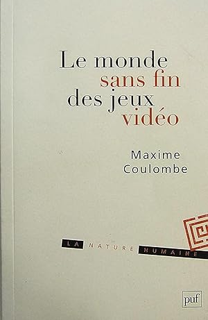 Le monde sans fin des jeux vidéo