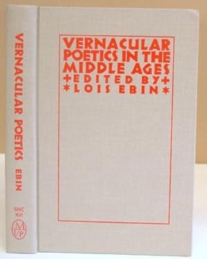 Bild des Verkufers fr Vernacular Poetics In The Middle Ages zum Verkauf von Eastleach Books