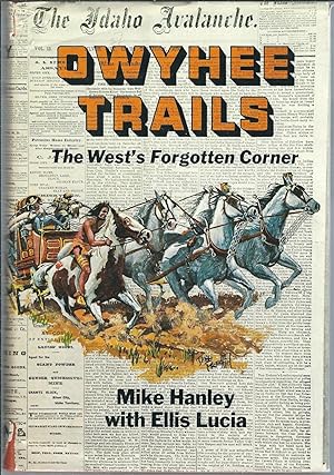 Owyhee Trails: The West's Forgotten Corner
