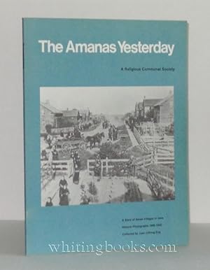 The Amanas Yesterday: A Religious Communal Society