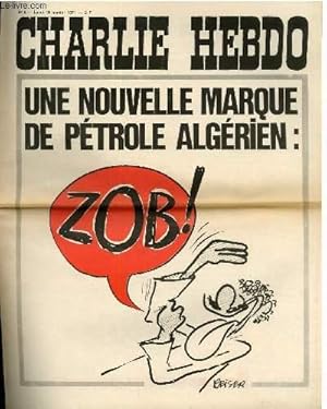 Image du vendeur pour CHARLIE HEBDO N9 - UNE NOUVELLE MARQUE DE PETROLE ALGERIEN "ZOB" mis en vente par Le-Livre