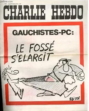 Image du vendeur pour CHARLIE HEBDO N25 - GAUCHISTES - PC : LE FOSSE S'ELARGIT mis en vente par Le-Livre