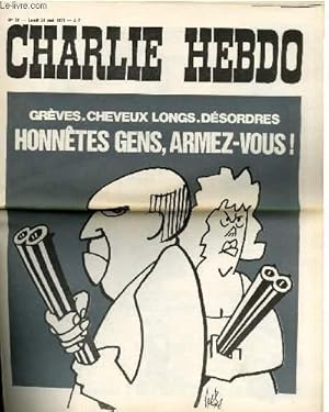 Image du vendeur pour CHARLIE HEBDO N27 - GREVES. CHEVEUX LONGS. DESORDRES. HONNTES GENS, ARMEZ-VOUS ! mis en vente par Le-Livre