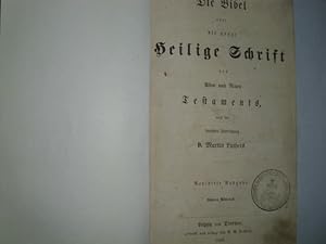 DIE BIBEL oder die ganze HEILIGE SCHRIFT des Alten und Neuen TESTAMENTS, nach der deutschen Übers...