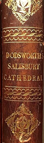 An Historical Account of the Episcopal See, and Cathedral Church, of Sarum, or Salisbury