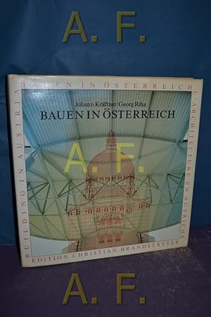 Seller image for Bauen in sterreich = Building in Austria = L' Architecture en Autriche. for sale by Antiquarische Fundgrube e.U.