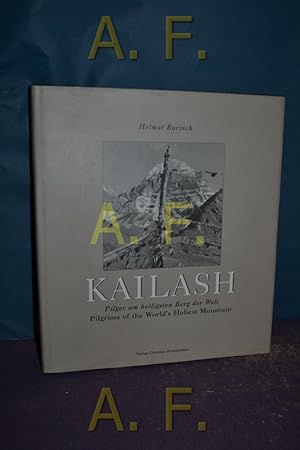 Seller image for Kailash : Pilger am heiligsten Berg der Welt. [bers. ins Engl. von Gaby Schmid-Lobner] for sale by Antiquarische Fundgrube e.U.