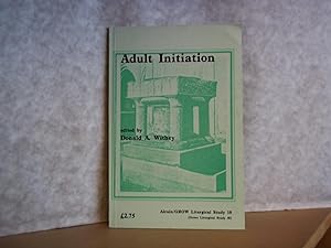 Seller image for Adult Initiation. Alcuin/Grow Liturgical Study 10. for sale by Carmarthenshire Rare Books