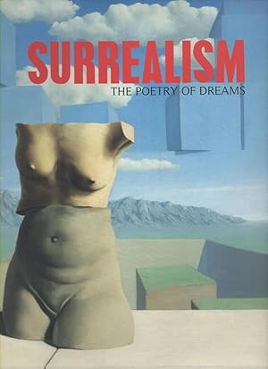 Bild des Verkufers fr Surrealism - The Poetry of Dreams From the Collection of the Centre Pompidou, Paris zum Verkauf von lamdha books