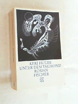 Seller image for Unter dem Tagmond : Roman. for sale by Versandantiquariat Christian Back
