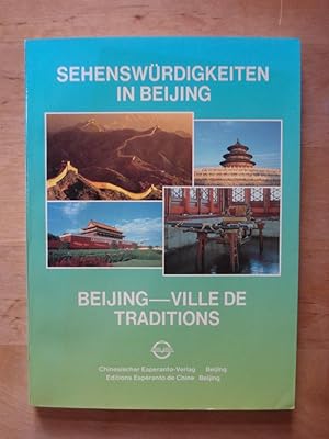 Sehenswürdigkeiten in Beijing / Beijing - Ville de Traditions